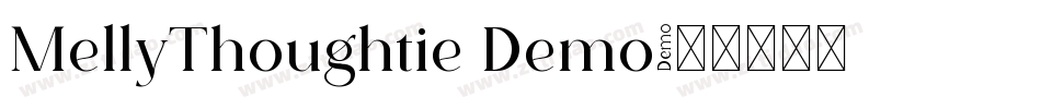 MellyThoughtie Demo字体转换